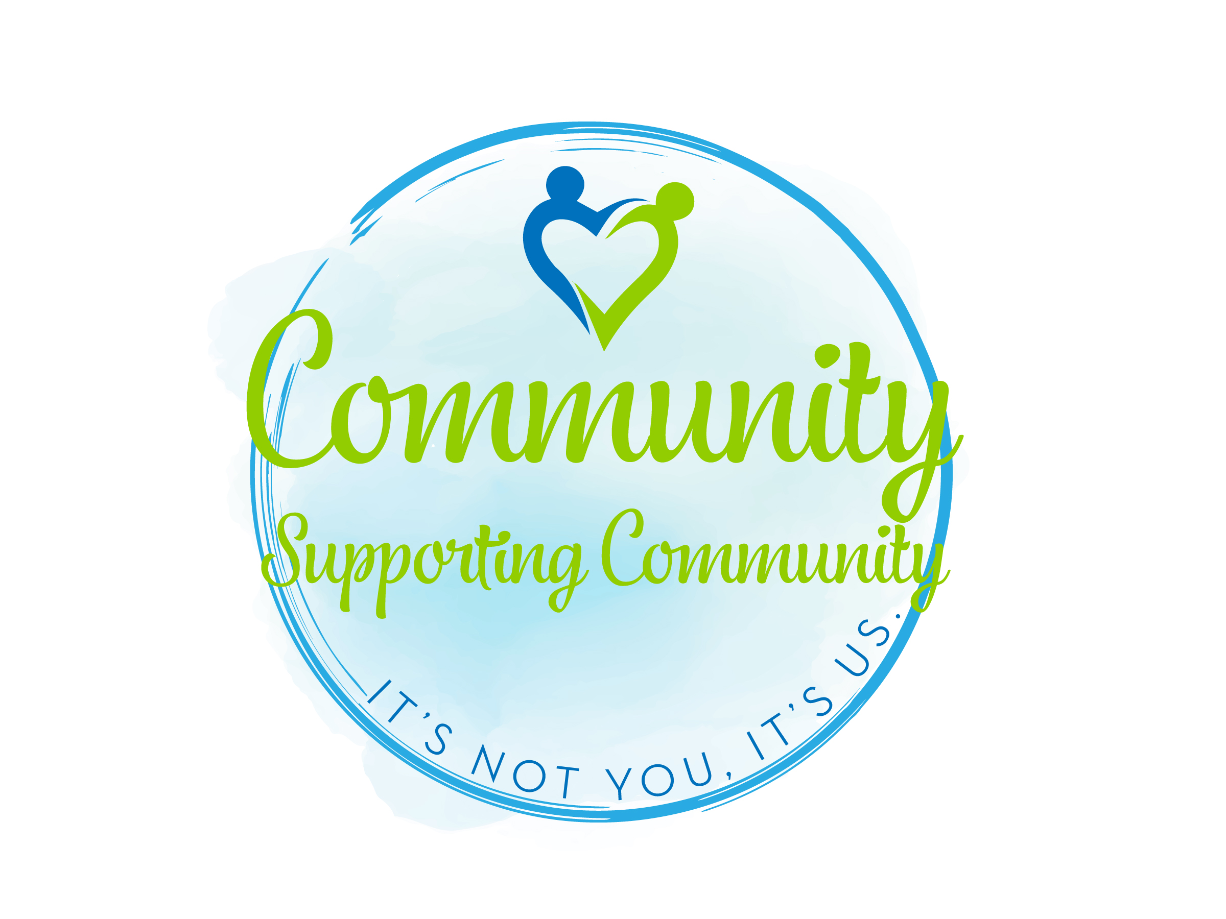 Community Supporting Community - It's not you, it's us!
